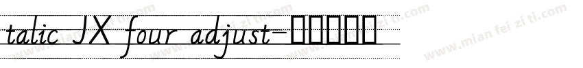 talic JX four adjust字体转换
